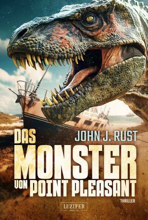 [Jack Rastun 01] • Das Monster von Point Pleasant